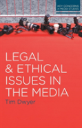 Legal And Ethical Issues In The Media