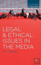 Legal And Ethical Issues In The Media