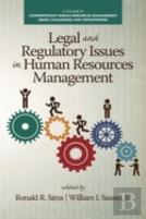 Legal And Regulatory Issues In Human Resources Management