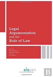 Legal Argumentation And The Rule Of Law