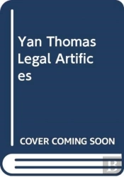 Legal Artifices: Ten Essays On Roman Law In The Present Tense
