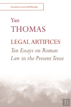 Bertrand.pt - Legal Artifices: Ten Essays On Roman Law In The Present Tense