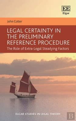 Bertrand.pt - Legal Certainty In The Preliminary Reference Procedure