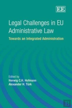 Bertrand.pt - Legal Challenges In Eu Administrative Law - Towards An Integrated Administration