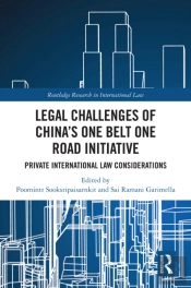 Legal Challenges Of China'S One Belt One Road Initiative