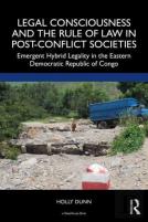Legal Consciousness And The Rule Of Law In Post-Conflict Societies