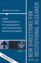Legal Considerations For Assessment And Institutional Research Leaders