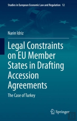 Bertrand.pt - Legal Constraints On Eu Member States In Drafting Accession Agreements