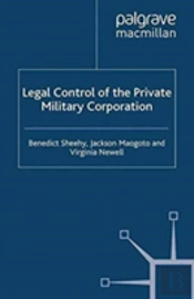 Legal Control Of The Private Military Corporation