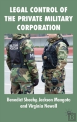 Bertrand.pt - Legal Control Of The Private Military Corporation