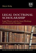 Legal Doctrinal Scholarship - Legal Theory And The Inner Workings Of A Doctrinal Discipline