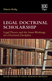 Legal Doctrinal Scholarship - Legal Theory And The Inner Workings Of A Doctrinal Discipline