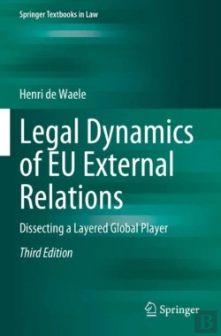 Bertrand.pt - Legal Dynamics Of Eu External Relations