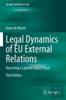 Legal Dynamics Of Eu External Relations