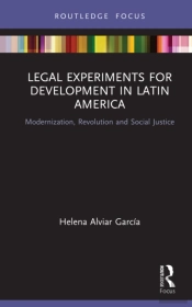 Legal Experiments For Development In Latin America