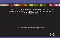 Legal Experiments For Development In Latin America