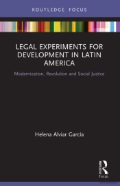 Legal Experiments For Development In Latin America