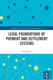 Legal Foundations Of Payment And Settlement Systems