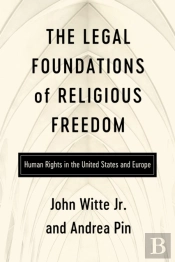 Legal Foundations Of Religious Freedom