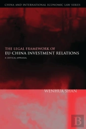 Legal Framework Of Eu-China Investment Relations