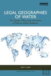Legal Geographies Of Water
