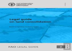Legal Guide On Land Consolidation