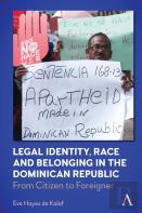 Legal Identity, Race And Belonging In The Dominican Republic