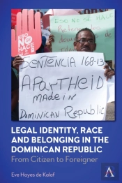Legal Identity, Race And Belonging In The Dominican Republic