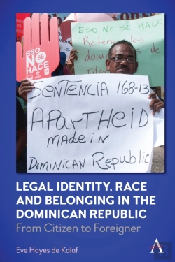 Bertrand.pt - Legal Identity, Race And Belonging In The Dominican Republic
