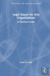Legal Issues For Arts Organizations