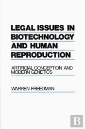 Legal Issues In Biotechnology And Human Reproduction