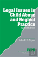Legal Issues In Child Abuse And Neglect Practice