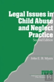 Legal Issues In Child Abuse And Neglect Practice