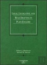 Legal, Legislative And Rule Drafting In Plain English