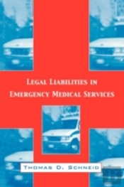 Legal Liabilities In Emergency Medical Services