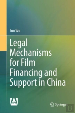 Bertrand.pt - Legal Mechanisms For Film Financing And Support In China