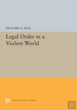 Bertrand.pt - Legal Order In A Violent World