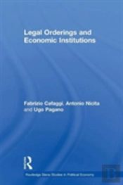 Legal Orderings And Economic Institutions