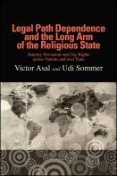 Legal Path Dependence And The Long Arm Of The Religious State