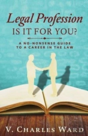 Legal Profession: Is It For You?