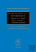 Legal Professional Privilege For Corporations