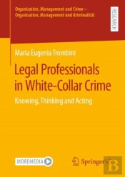 Legal Professionals In White-Collar Crime