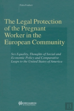 Bertrand.pt - Legal Protection Of The Pregnant Worker In The European Community