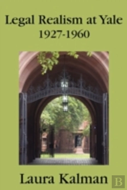 Bertrand.pt - Legal Realism At Yale, 1927-1960