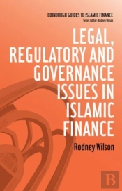 Legal, Regulatory And Governance Issues In Islamic Finance