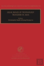 Legal Rules Of Technology Transfer In Asia