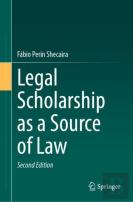 Legal Scholarship As A Source Of Law