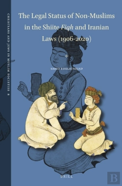 Bertrand.pt - Legal Status Of Non-Muslims In The Shiite Fiqh And Iranian Laws (1906-2020)