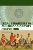Legal Strategies In Childhood Obesity Prevention