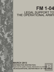 Legal Support To The Operational Army (Fm 1-04)